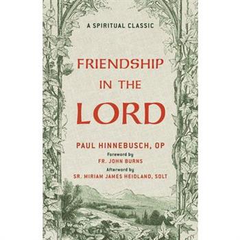 Friendship in the Lord