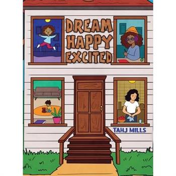 Dream Happy Excited