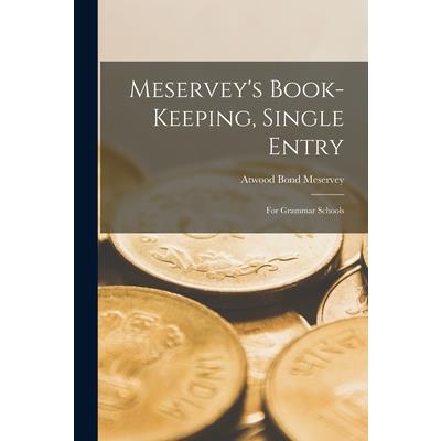 Meservey's Book-Keeping, Single Entry