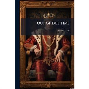 Out of Due Time