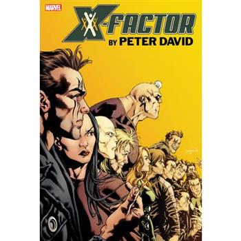 X-Factor by Peter David Omnibus Vol. 3
