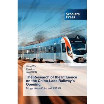 The Research of the Influence on the China-Laos Railway's Opening