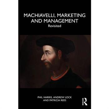 Machiavelli, Marketing and Management