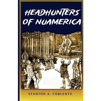 Headhunters of Nuamerica