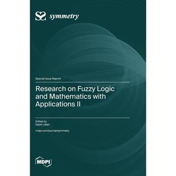 Research on Fuzzy Logic and Mathematics with Applications II