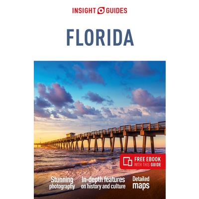 Insight Guides Florida (Travel Guide with Free Ebook)