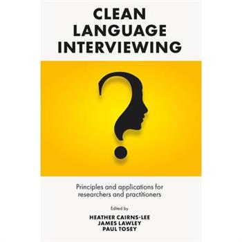 Clean Language Interviewing