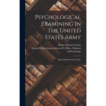 Psychological Examining In The United States Army