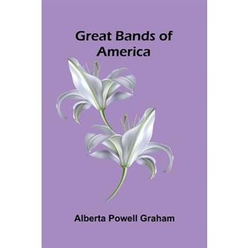 Great Bands Of America