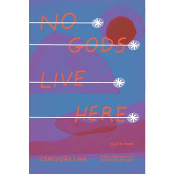 No Gods Live Here