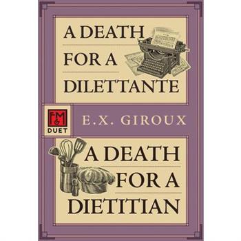 A Death for a Dilettante/A Death for a Dietician