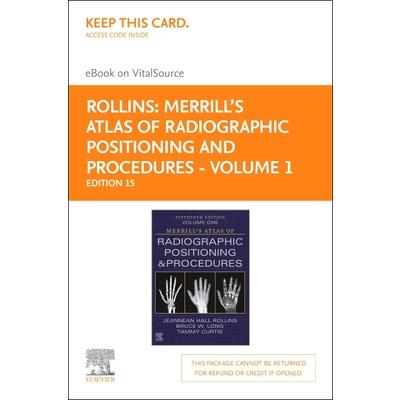 Merrill’s Atlas of Radiographic Positioning and Procedures - Volume 1 - Elsevier eBook on Vitalsource (Retail Access Card)