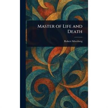 Master of Life and Death