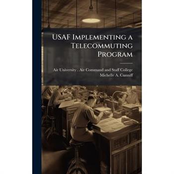 USAF Implementing a Telecommuting Program