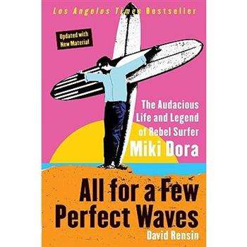 All for a Few Perfect Waves