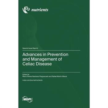Advances in Prevention and Management of Celiac Disease