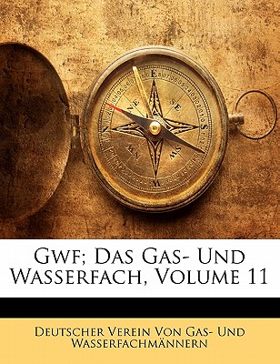 Journal Fur Gasbeleuchtung Und Verwandte Beleuchtungsarten