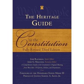 The Heritage Guide to the Constitution