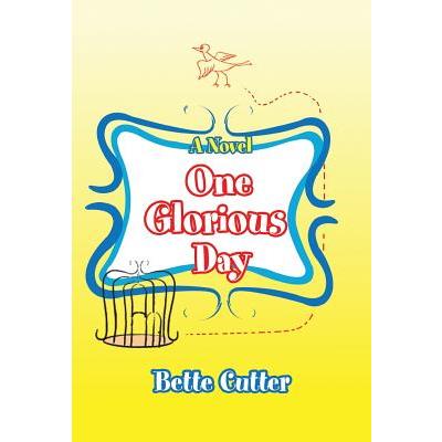 One Glorious Day