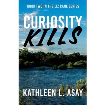 Curiosity Kills