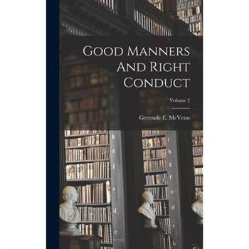 Good Manners And Right Conduct; Volume 2