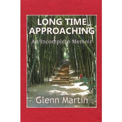 Long Time Approaching