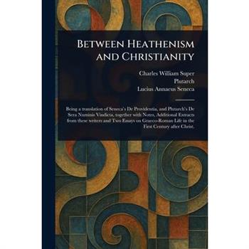 Between Heathenism and Christianity