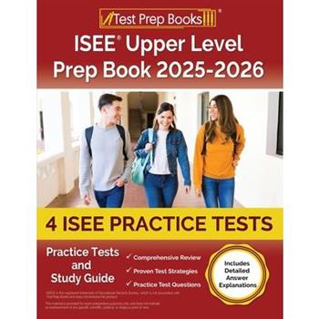ISEE Upper Level Prep Book 2025-2026