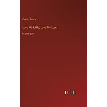 Love Me Little, Love Me Long