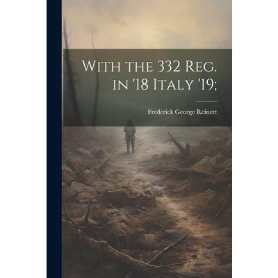 With the 332 Reg. in '18 Italy '19;