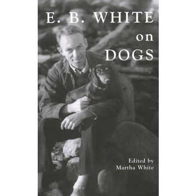 E.b. White on Dogs