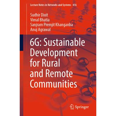 6g: Sustainable Development for Rural and Remote Communities
