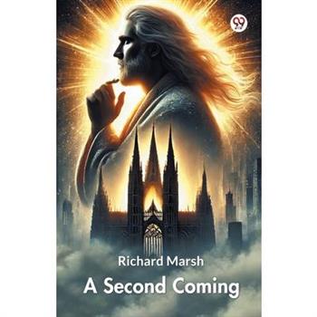 A Second Coming