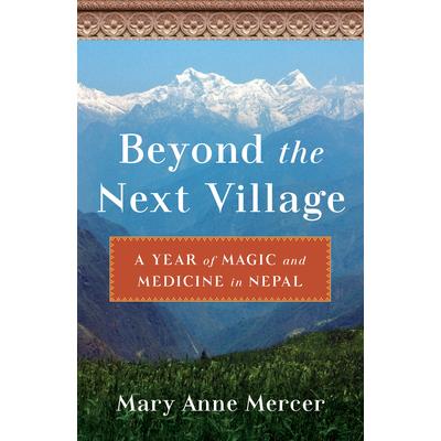 Beyond the Next Village