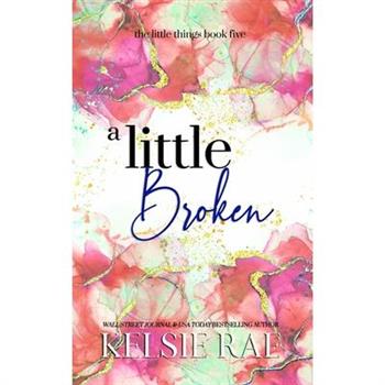 A Little Broken