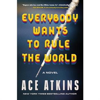 Everybody Wants to Rule the World