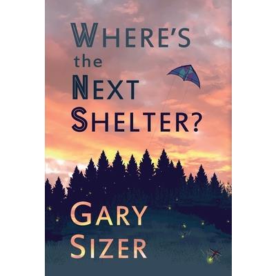 Where’s the Next Shelter?