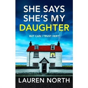 She Says She's My Daughter