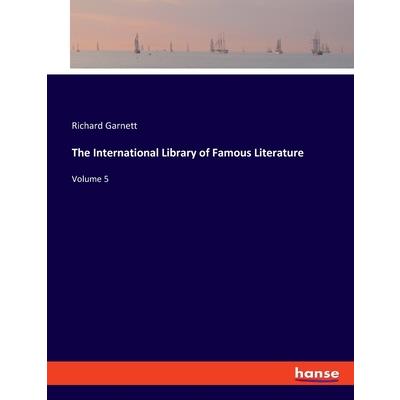The International Library of Famous Literature