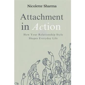 Attachment in Action