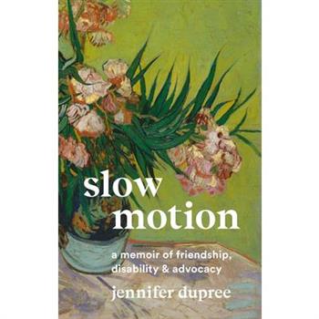 Slow Motion