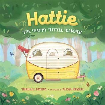 Hattie, the Happy Little Camper