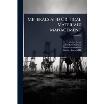 Minerals and Critical Materials Management