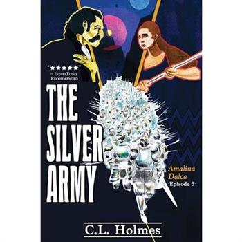The Silver Army