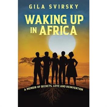 Waking Up in Africa