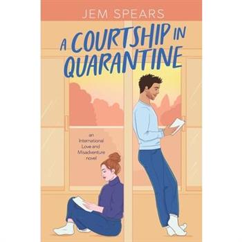 A Courtship in Quarantine