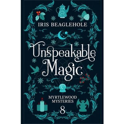 Unspeakable Magic