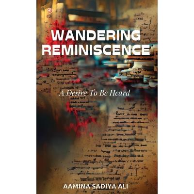 Wandering Reminiscence
