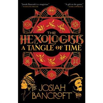 The Hexologists: A Tangle of Time