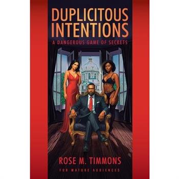 Duplicitous Intentions